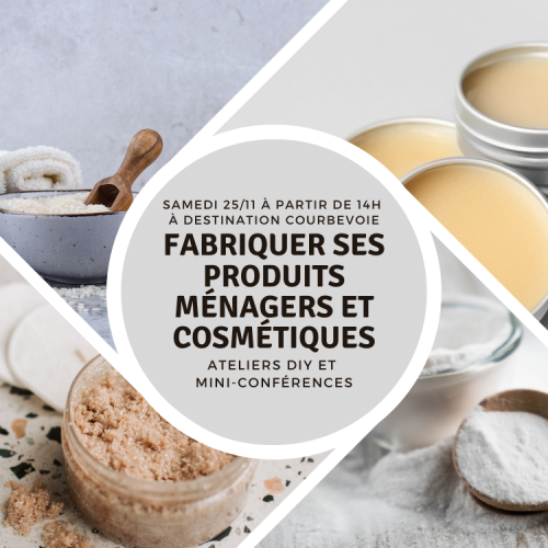 Défi Zéro Déchet : fabriquer ses produits ménagers et cosmétiques [ateliers DIY]