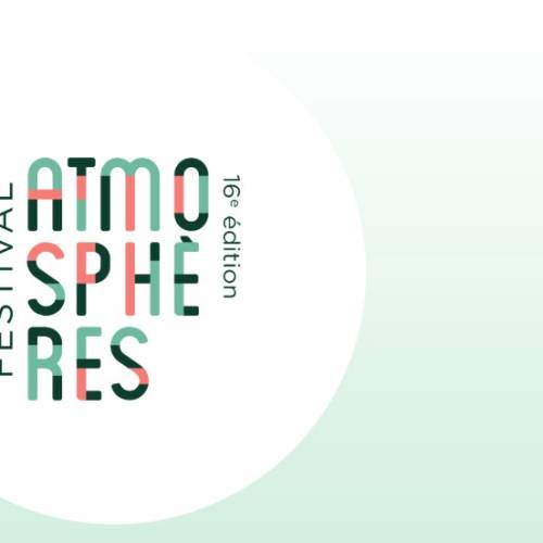 Festival Atmosphères 2026 : Parcours scientifiques dans la ville
